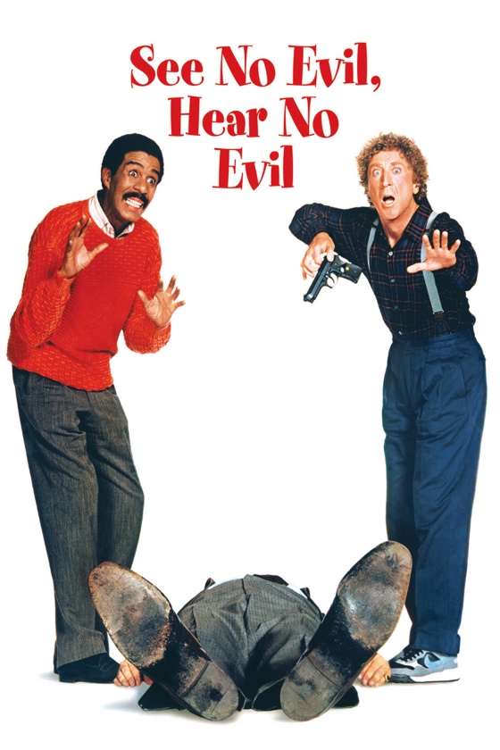SEE NO EVIL, HEAR NO EVIL SEE NO EVIL, HEAR NO EVIL