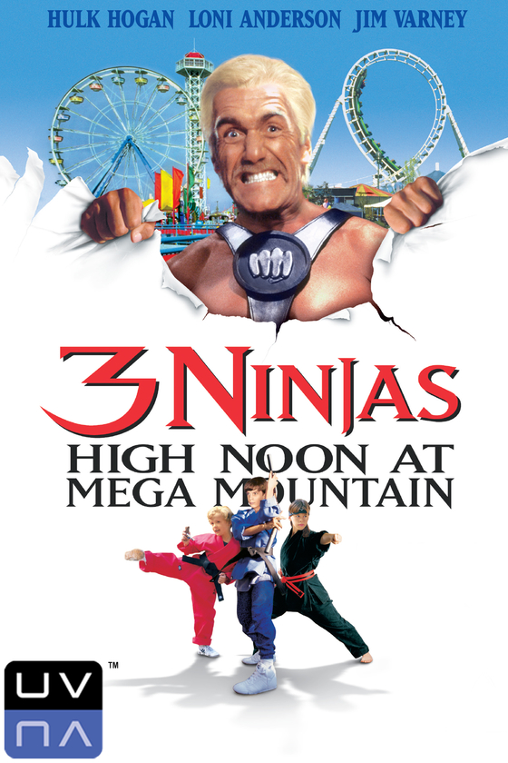 3 NINJAS: HIGH NOON AT MEGA MOUNTAIN 3 NINJAS: HIGH NOON AT MEGA MOUNTAIN