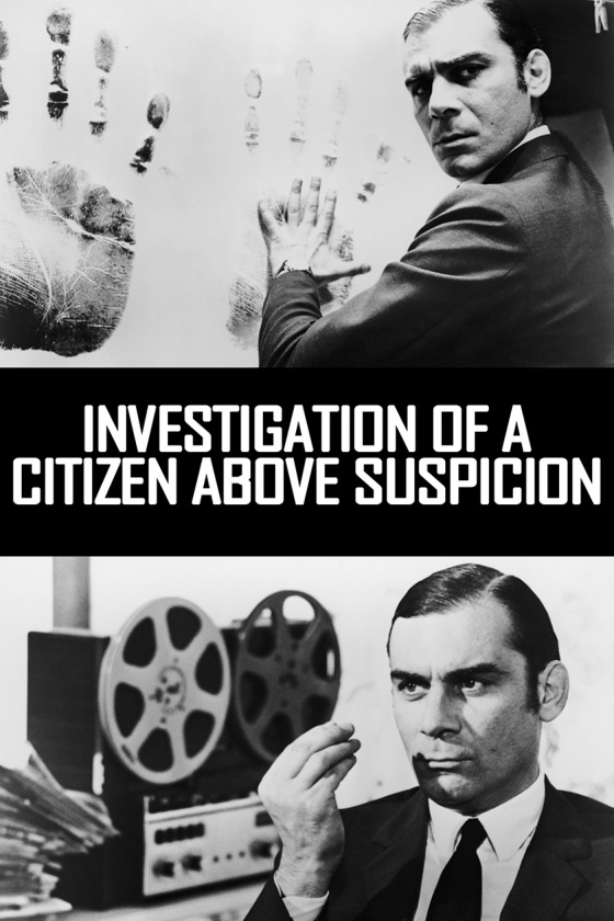 INVESTIGATION OF A CITIZEN ABOVE SUSPICION