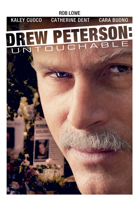 DREW PETERSON: UNTOUCHABLE DREW PETERSON: UNTOUCHABLE