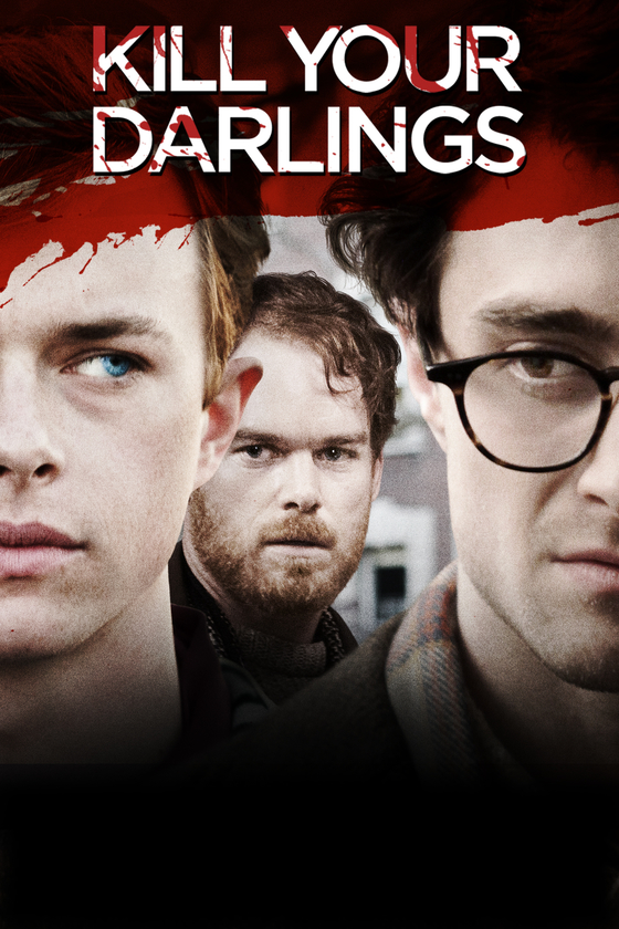 KILL YOUR DARLINGS KILL YOUR DARLINGS