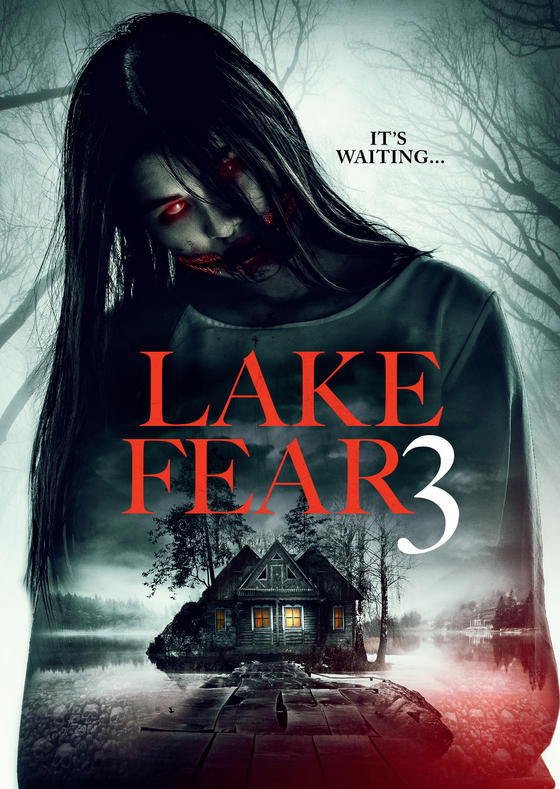 LAKE FEAR 3 LAKE FEAR 3