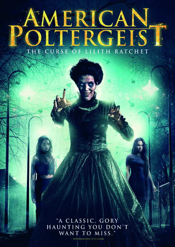 AMERICAN POLTERGEIST: THE CURSE OF LILITH RATCHET