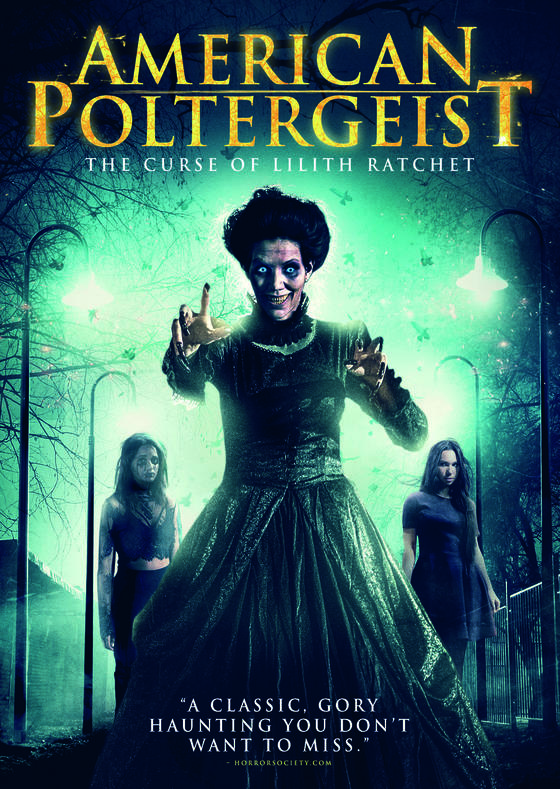 AMERICAN POLTERGEIST: THE CURSE OF LILITH RATCHET AMERICAN POLTERGEIST: THE CURSE OF LILITH RATCHET