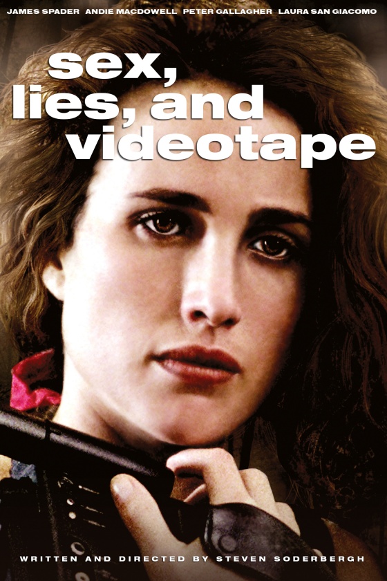 SEX, LIES AND VIDEOTAPE SEX, LIES AND VIDEOTAPE