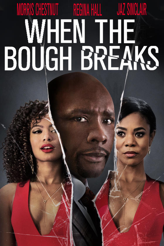 WHEN THE BOUGH BREAKS WHEN THE BOUGH BREAKS