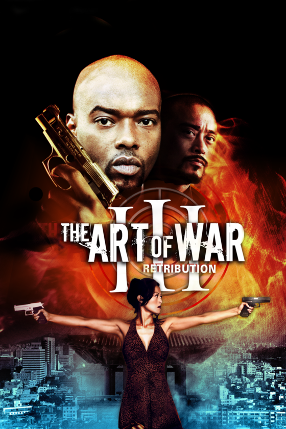 THE ART OF WAR III: RETRIBUTION THE ART OF WAR III: RETRIBUTION