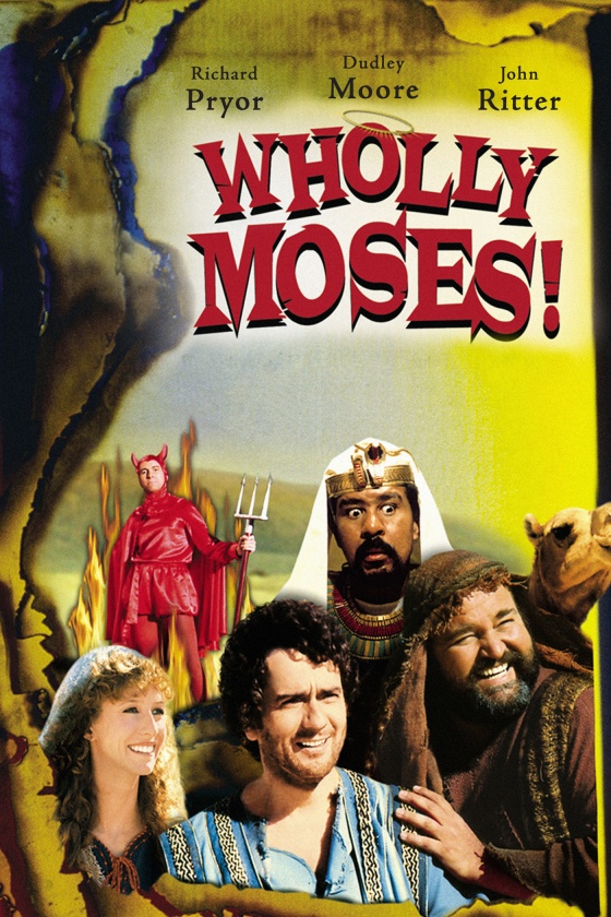 WHOLLY MOSES WHOLLY MOSES