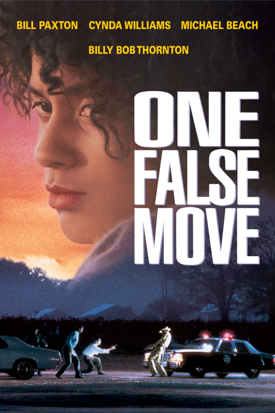 ONE FALSE MOVE