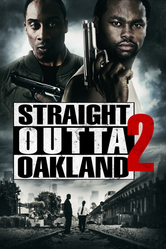 STRAIGHT OUTTA OAKLAND 2 STRAIGHT OUTTA OAKLAND 2