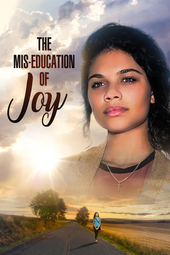 THE MIS-EDUCATION OF JOY THE MIS-EDUCATION OF JOY
