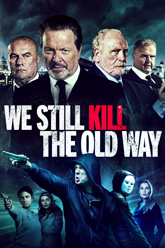 WE STILL KILL THE OLD WAY WE STILL KILL THE OLD WAY