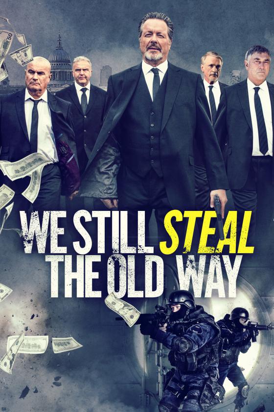 WE STILL STEAL THE OLD WAY WE STILL STEAL THE OLD WAY
