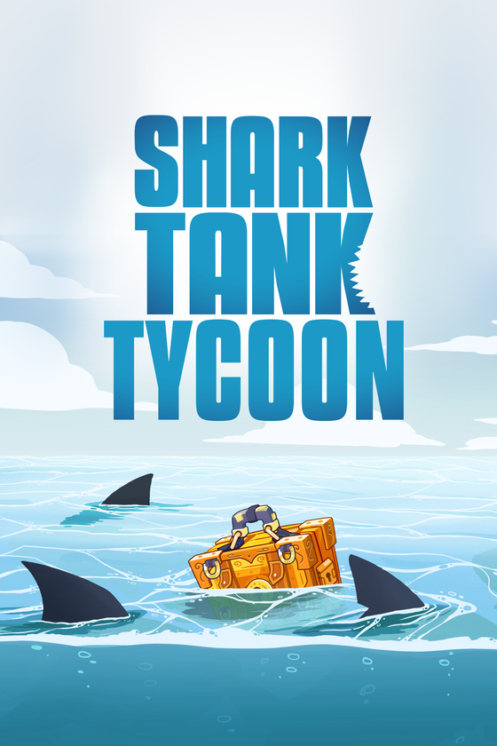 Shark Tank Tycoon Key Art Shark Tank Tycoon Key Art