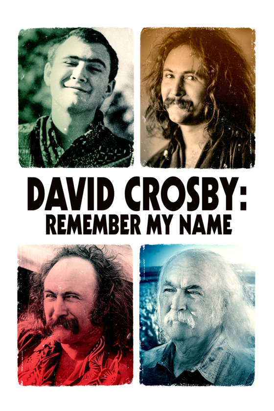 DAVID CROSBY: REMEMBER MY NAME