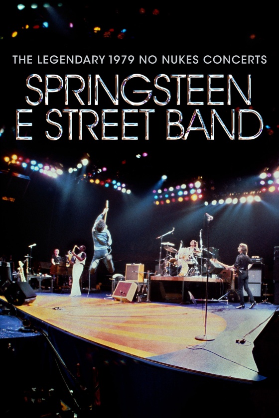 THE LEGENDARY 1979 NO NUKES CONCERTS - SPRINGSTEEN E STREET BAND key art