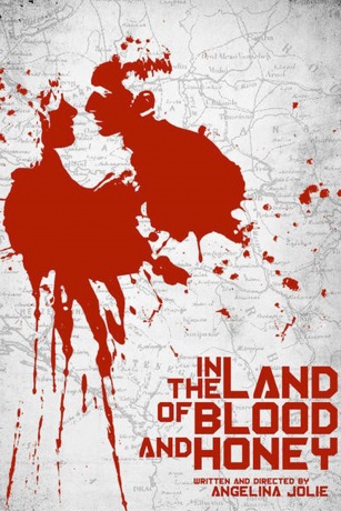 IN THE LAND OF BLOOD AND HONEY IN THE LAND OF BLOOD AND HONEY